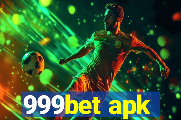 999bet apk